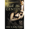 Rock Me Gently