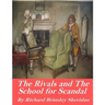 The Rivals and The School for Scandal