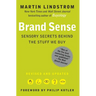 Brand Sense: Sensory Secrets Behind the Stuff We Buy