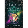The Horrors that Created Us