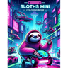 SLOTHS MINI Coloring book: Sloths Unplugged Odyssey Disconnect from Reality and Reconnect with Our Mini Cybernetic Journey, Where Virtual Realiti