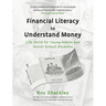 Financial Literacy to Understand Money: Life Skills for Young Adults and Senior School Students