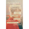 I'm From Nowhere