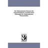 Die Mathematischen Elemente Der Erkenntnisstheorie. Grundriss Einer Philosophie Der Mathematischen Wissenschaften.