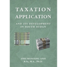 Taxation: Application and Its Development in South Sudan
