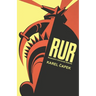 R.U.R. Or, Rossum's Universal Robots