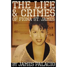 The Life and Crimes of Fiona St. James