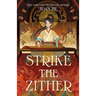 Strike the Zither: The Kingdom of Three Duology, Book One