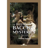 The Eleusinian and Bacchic Mysteries: A Dissertation