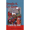 Cheek by Jowl