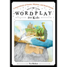 Wordplay for Kids: A Sourcebook of Poems, Rhymes, and Read-Alouds