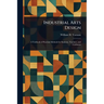 Industrial Arts Design