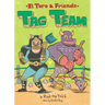 Tag Team: El Toro & Friends: A Graphic Novel
