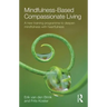 Mindfulness-Based Compassionate Living