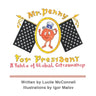 Mr. Penny for President: A Fable of Global Citizenship