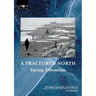 A Fractured North: Facing Dilemmas