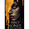 Mad Honey