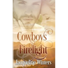 Cowboys and Firelight