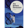 The Biotech Revolution: Impact on Science Education in America