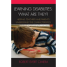 Learning Disabilities: What Are They?: Helping Teachers and Parents Understand the Characteristics