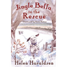 Jingle Bella to the Rescue