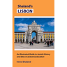 Shaland's Lisbon: An Illustrated Guide to Jewish History and Sites in and around Lisbon