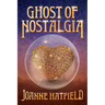 Ghost of Nostalgia