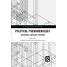 Political Phenomenology: Experience, Ontology, Episteme