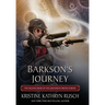 Barkson's Journey: The Second Book of the Qavnerian Protectorate