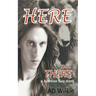 Here Not There