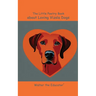The Little Poetry Book about Loving Vizsla Dogs