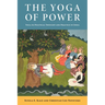 The Yoga of Power: Yoga as Political Thought and Practice in India