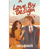 Love by Design