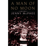 A Man of No Moon