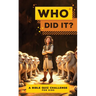 Who Did It?: A Bible Quiz Challenge for Kids