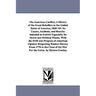 The American Conflict; A History of the Great Rebellion in the United States of America, 1860-'65: Its Causes, incidents, and Results: intended to Exh