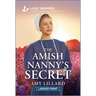 The Amish Nanny's Secret: An Uplifting Inspirational Romance