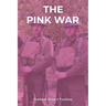 The Pink War
