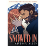 Snowed In