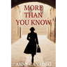 More Than You Know: A Suspenseful Historical Mystery Set in New York City, 1947