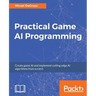 Practical Game AI Programming