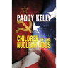 Children Of The Nuclear Gods (2022 Edition)