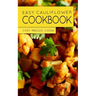 Easy Cauliflower Cookbook