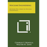 Nuclear Engineering: McGraw-Hill Series in Nuclear Engineering