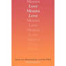 Love Means Love: Same-Sex Relationships and the Bible