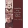 Philosophy in the Aristotelian-Thomist Tradition
