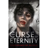 The Curse of Eternity