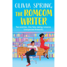 The Romcom Writer: Two enemies. One fake-dating romance. Unexpected fireworks.