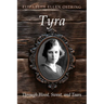 Tyra: Through Blood, Sweat, and Tears