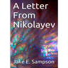 A Letter From Nikolayev